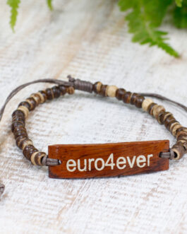 Brățări din Cocos cu Slogan – Euro4Ever